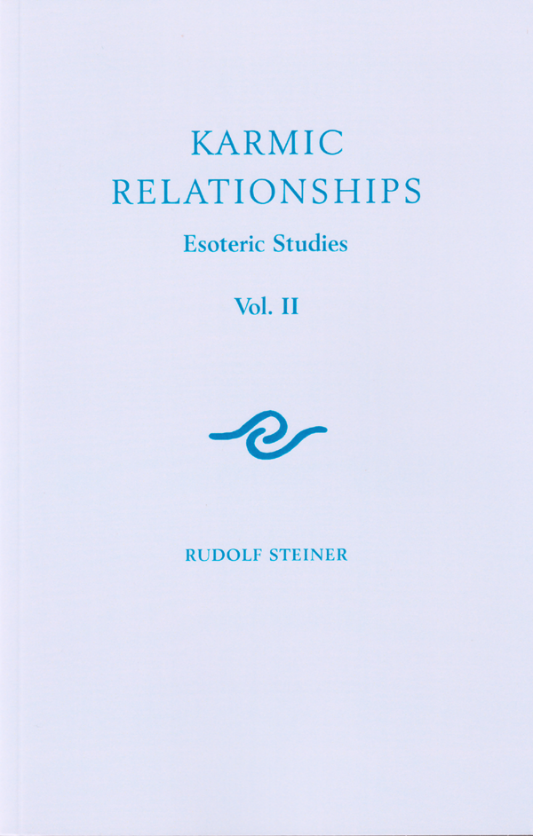 Karmic-Relationships - Volume 2 - Rudolf Steiner